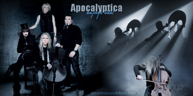 Apocalyptica rajongi oldal // Harmageddon.Gp
